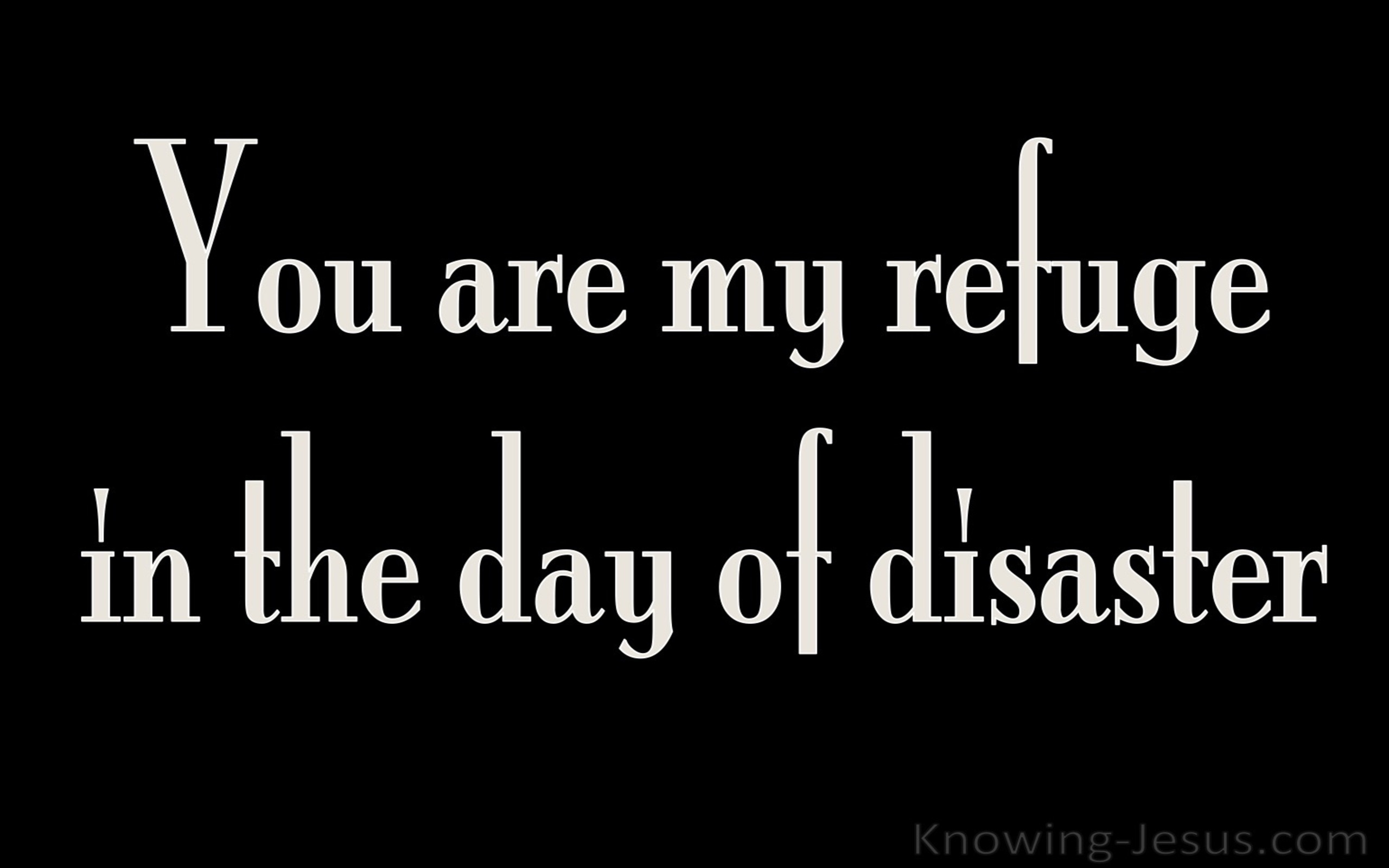 Jeremiah 17:17 You Are My Refuge (white)
